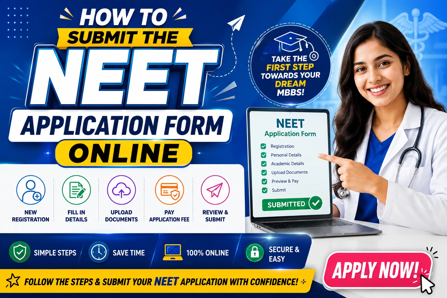 How to Submit the NEET Application Form Online: Step-by-Step Guide for Medical Aspirants